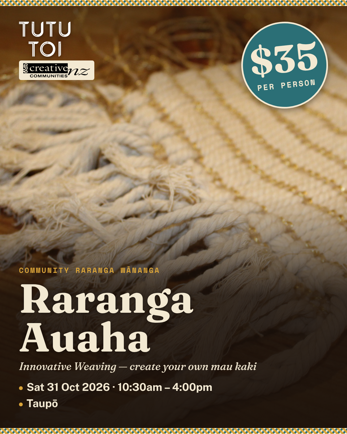 Taupo Raranga Wānanga, Raranga Auaha — Saturday 31 October 2026